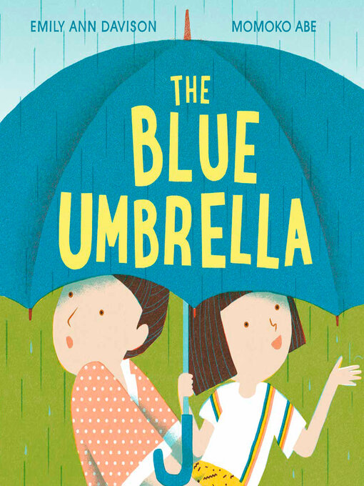 Title details for The Blue Umbrella by Emily Ann Davison - Wait list
